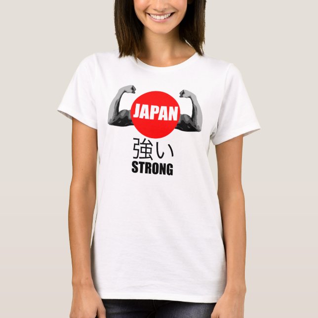Japan Earthquake Relief - Strong T-shirt (Front)