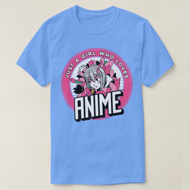 Japan Manga Anime Just A Girl Who Loves Anime And  T-Shirt (Design Front)