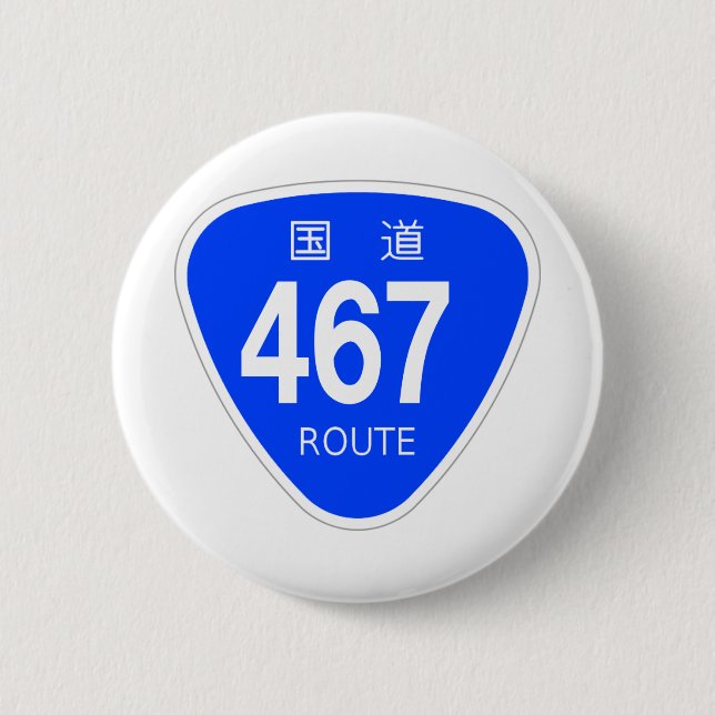 Japan National Route 467 National Route Marking Pinback Button (Front)
