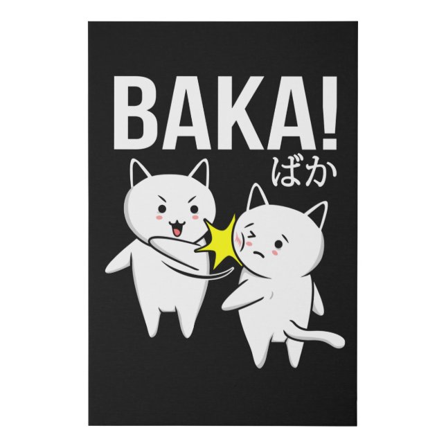 Japanese Anime Baka Neko Funny Kawaii Cat Faux Canvas Print (Front)