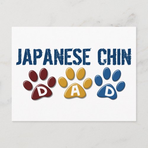JAPANESE CHIN Dad Paw Print 1 Postcard