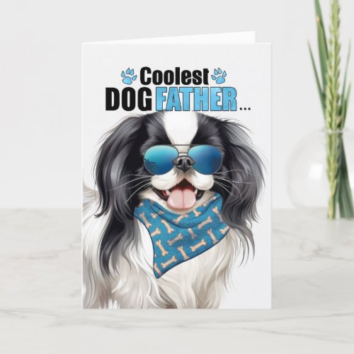Japanese Chin Dog Coolest Dad Fathers Day Holiday Card