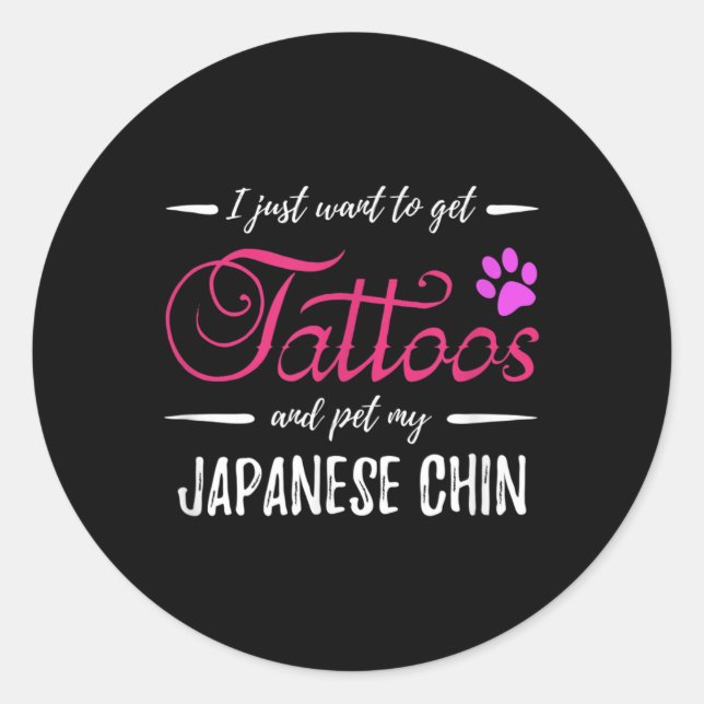 Japanese Chin Dog Lover Tattoo Funny Dog Mom Gift  Classic Round Sticker (Front)