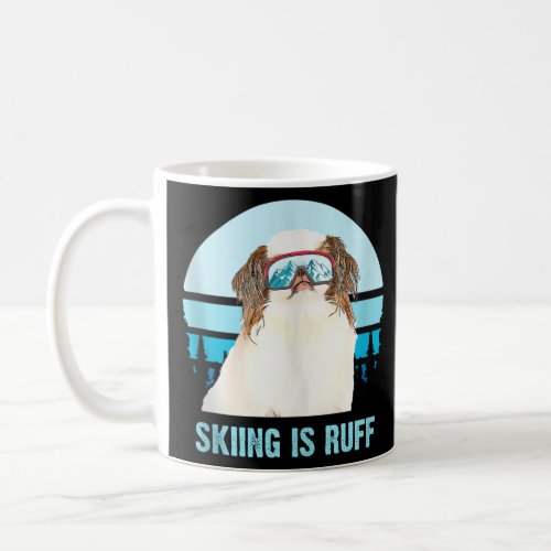 Japanese Chin Winter Skiing is Ruff Ski Dog Lover  Coffee Mug