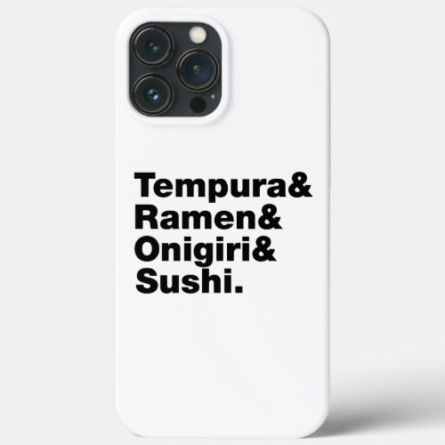 Japanese Foods Tempura  Ramen  Onigiri  Sushi iPhone 13 Pro Max Case