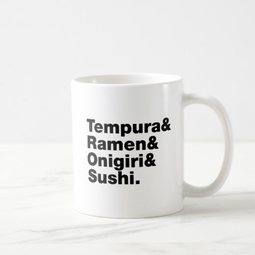 Japanese Foods Tempura  Ramen  Onigiri  Sushi Coffee Mug