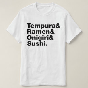 Japanese Foods Tempura & Ramen & Onigiri & Sushi. T-Shirt