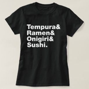 Japanese Foods Tempura & Ramen & Onigiri & Sushi. T-Shirt