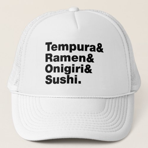 Japanese Foods Tempura  Ramen  Onigiri  Sushi Trucker Hat
