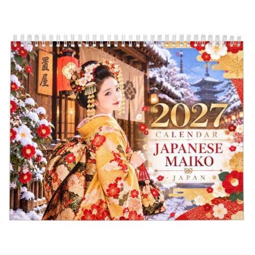 Japanese Maiko 2027 Wall Calendar Kyoto Four Seaso
