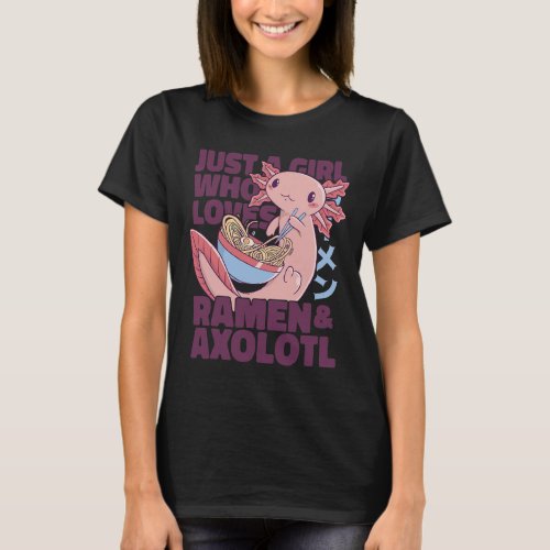 Japanese Noodles Girl Who Loves Ramen Axolotl Kawa T_Shirt