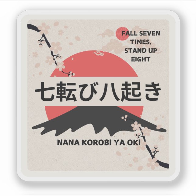 Japanese Proverb, Proverbs Stickers. Sticker (Front)