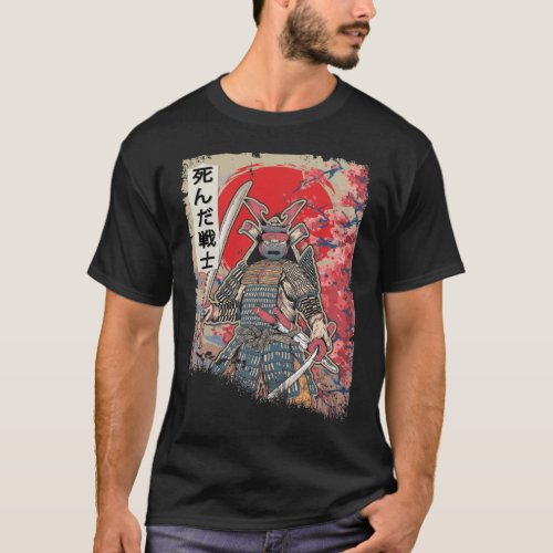 Japanese Samurai Warrior Japan  Dead Swordsman T_Shirt