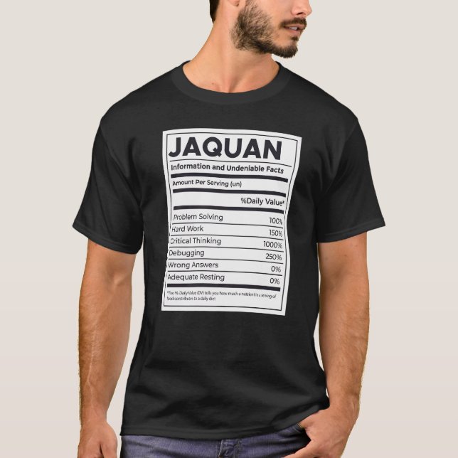 Jaquan Nutrition Information Problem Solving Hard  T-Shirt (Front)