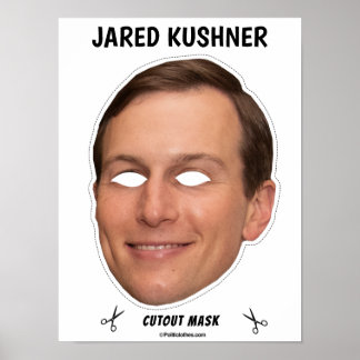 JARED KUSHNER Halloween Mask Poster