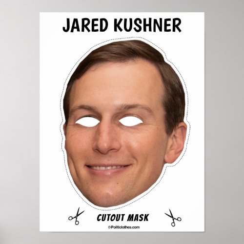 JARED KUSHNER Halloween Mask Poster