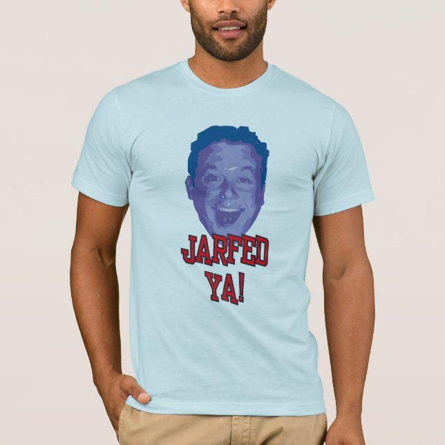 JarfedYa T-Shirt (Front)