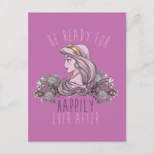 Jasmine - Be Ready For Happily Ever After Postcard