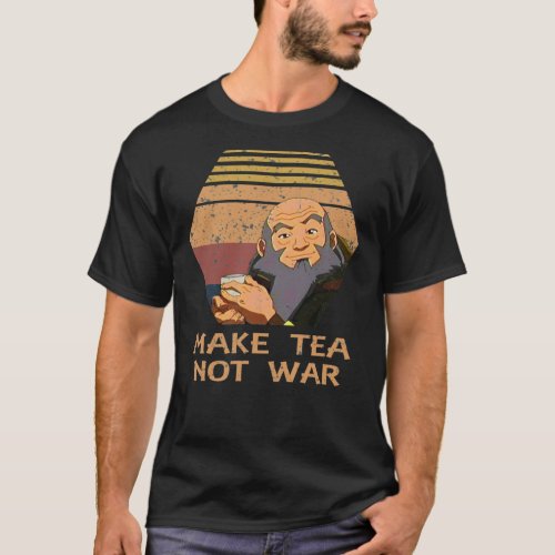 Jasmine Dragon Make Tea Not War Uncle Iroh Classic T_Shirt