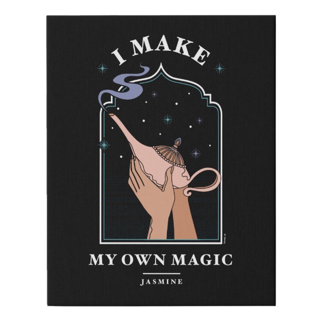 Jasmine | I Make My Own Magic Faux Canvas Print (Front)