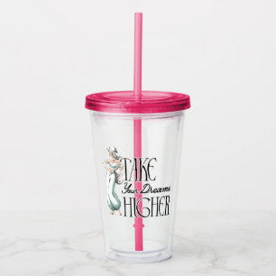 Jasmine   Take Your Dreams Higher Acrylic Tumbler