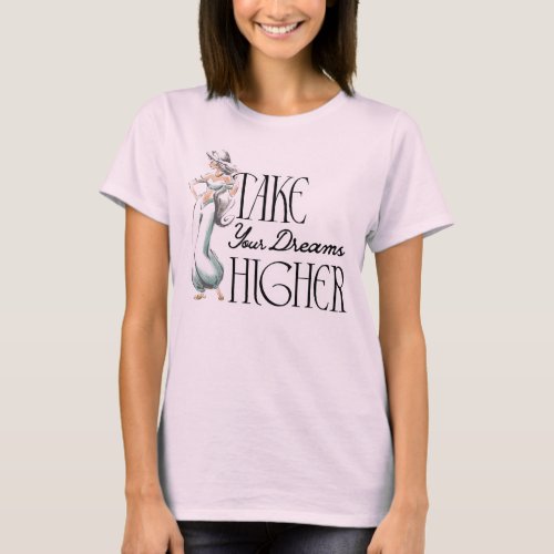 Jasmine  Take Your Dreams Higher T_Shirt