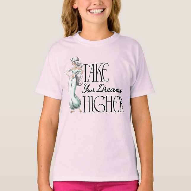Jasmine | Take Your Dreams Higher T-Shirt (Front)