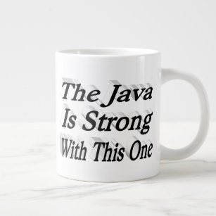 Java Is Strong funny coffee quote black half text Giant Coffee Mug