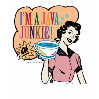 Java Junkie shirt