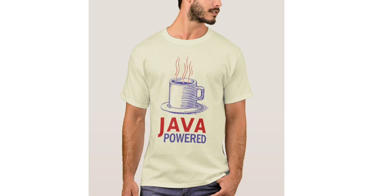 Java Powered T-Shirt | Zazzle