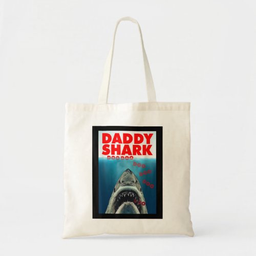 JAWS inspired DADDY SHARK DOO DOO DOO Tee_ Tote Bag