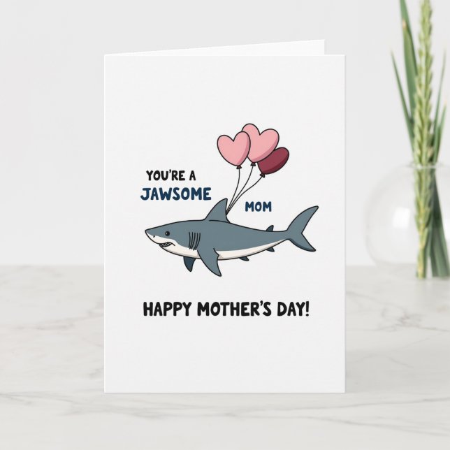 Jawsome Mom Mothers Day Art Card (Front)