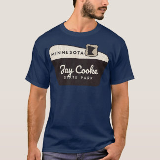 Jay Cooke State Park Minnesota Welcome Sign T-Shirt