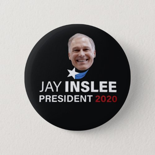 Jay Inslee 2020 Button