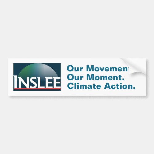 Jay Inslee Our Moment Bumper Sticker