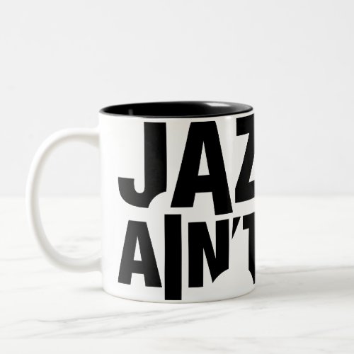 JAZZ AINT DEAD Wrap_Around Mug