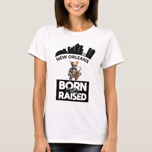 Jazz Chihuahua New Orleans Born And Raised T_Shirt