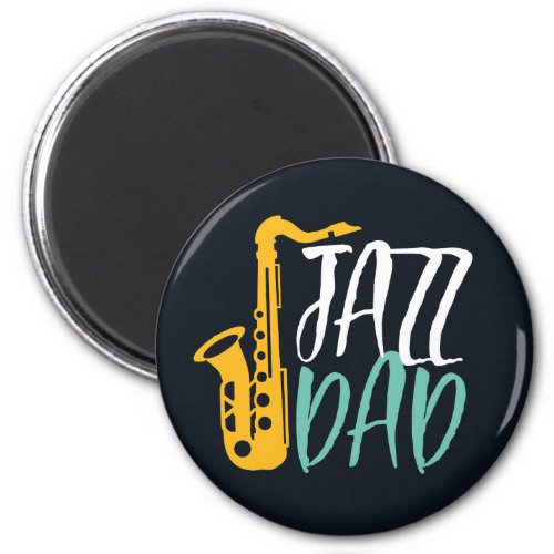 Jazz Dad Cool Vintage Saxophone Player Father Magnet