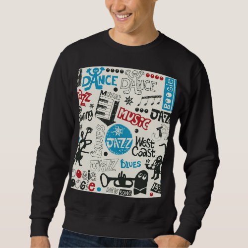 Jazz Doodle Eclectic Music Mix Sweatshirt