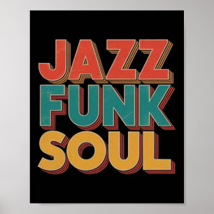 Jazz Funk And Soul - Afro Retro Vintage Music Poster