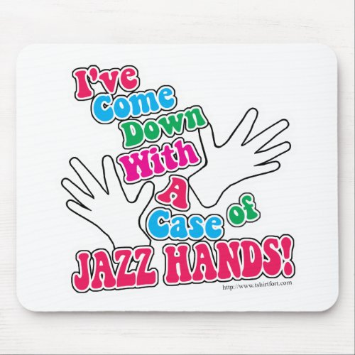 Jazz Hands Mouse Pad