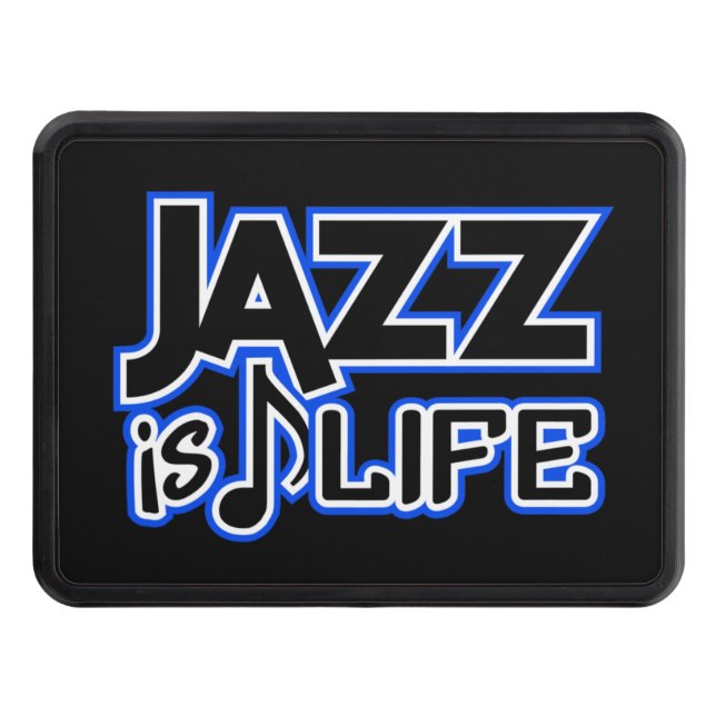 JAZZ IS LIFE hitch cover (Front)