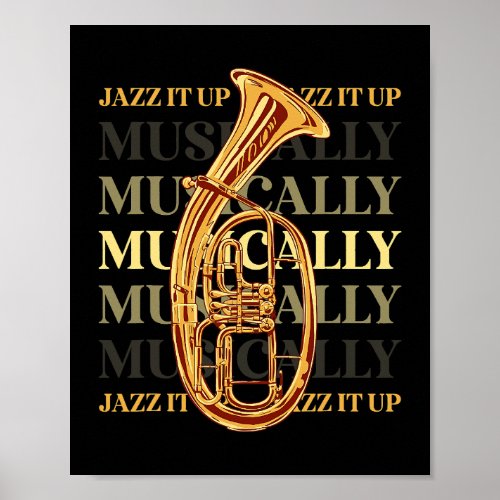 Jazz It Up Musically Sound Instrument Music Poster