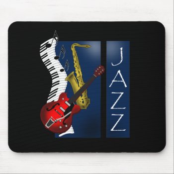 Jazz Mouse Pad by oldrockerdude at Zazzle