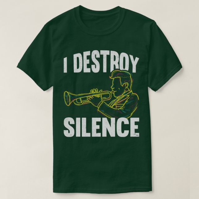 Jazz Music Funny Trumpeter Quotes Trumpet T-Shirt (Design Front)