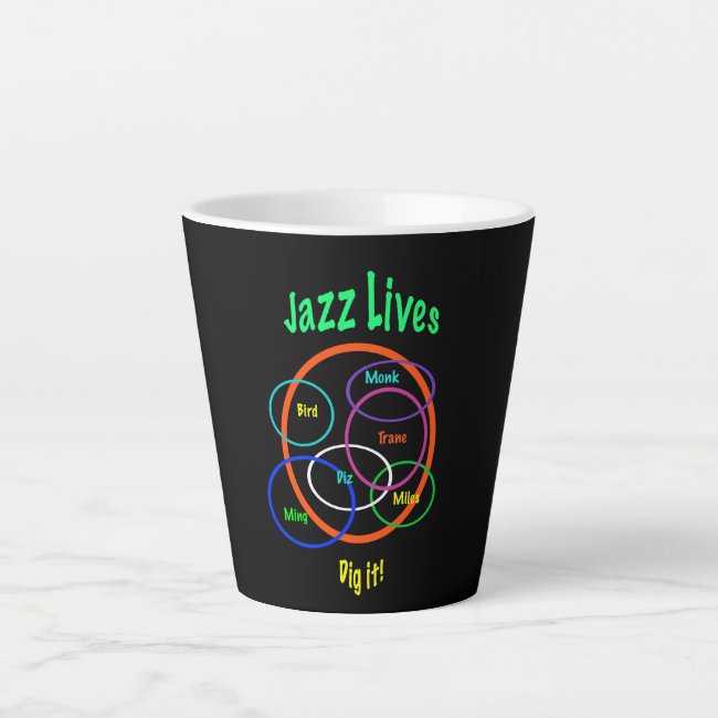 Jazz Music Lives Latte Mug