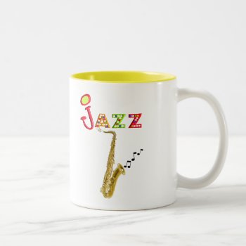 Jazz Music Lovers Gifts Two-tone Coffee Mug by ProfessionalDesigns at Zazzle