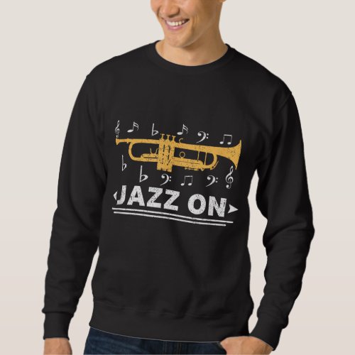 Jazz On Trumpet Player Blues Music Lovers Retro Sm Sweatshirt