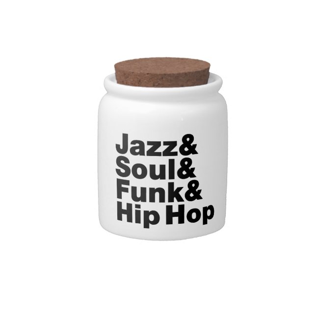 Jazz & Soul & Funk & Hip Hop Candy Jar (Front)