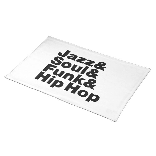 Jazz & Soul & Funk & Hip Hop Cloth Placemat (On Table)